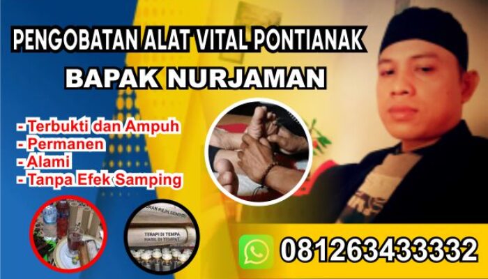 Klinik Pengobatan Alat Vital Pontianak Bapak Nurjaman