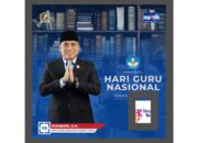 WANSORI,SH Ketua DPRD Lampung Utara Ucapkan Selamat Hari Guru Nasional 2023
