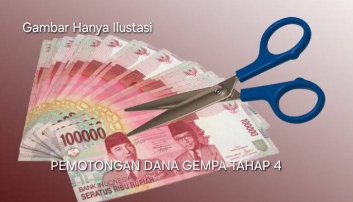 Pemotongan Dana Gempa masih saja terjadi dan dijadikan Alasan Operasional